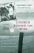 CHURCH BEHIND THE WIRE