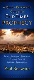 QUICK REFERENCE GUIDE TO END TIMES PROPHECY