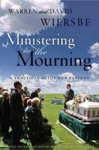 MINISTERING TO THE MOURNING