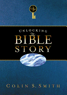 UNLOCKING THE BIBLE STORY VOLUME 3