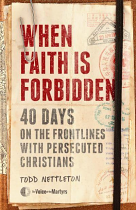 WHEN FAITH IS FORBIDDEN