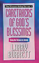 CARETAKERS OF GOD'S BLESSING