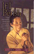 IF I PERISH