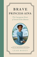 BRAVE PRINCESS AINA