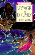 VOYAGE OF THE DOLPHIN