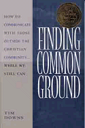 FINDING COMMON GROUND