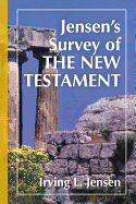 JENSEN'S SURVEY OF THE NEW TESTAMENT