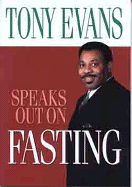 TONY EVANS SPEAKS OUT ON FASTING