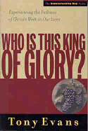 WHO IS THIS KING OF GLORY