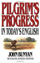 PILGRIMS PROGRESS IN TODAYS ENGLISH