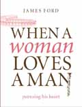 WHEN A WOMAN LOVES A MAN