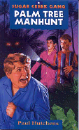 PALM TREE MANHUNT