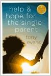 HOPE AND HELP FOR THE SINGLE PARENT