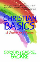 CHRISTIAN BASICS: A PRIMER FOR PILGRIMS