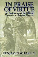 IN PRAISE OF VIRTUE