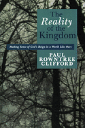 THE REALITY OF THE KINGDOM