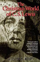 THE CHRISTIAN WORLD OF C. S. LEWIS