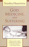 GOD MEDICINE & SUFFERING