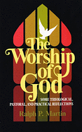 THE WORSHIP OF GOD