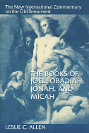 THE BOOKS OF JOEL OBADIAH JONAH & MICAH