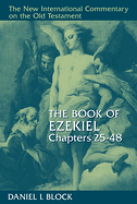 THE BOOK OF EZEKIEL 25 - 48