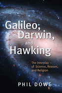 GALILEO DARWIN AND HAWKING