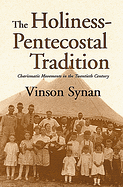 THE HOLINESS PENTECOSTAL TRADITION