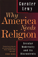 WHY AMERICA NEEDS RELIGION