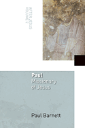 PAUL MISSIONARY OF JESUS