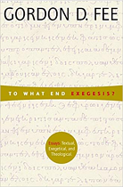TO WHAT END EXEGESIS