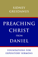 PREACHING CHRIST FROM DANIEL