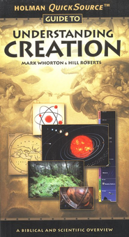 HOLMAN QUICKSOURCE GUIDE TO UNDERSTANDING CREATION