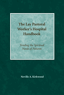 LAY PASTORAL WORKER'S HOSPITAL HANDBOOK