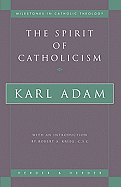 THE SPIRIT OF CATHOLICISM