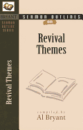 SERMON OUTLINES ON REVIVAL THEMES