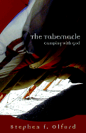 THE TABERNACLE CAMPING WITH GOD
