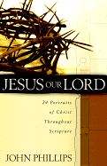 JESUS OUR LORD