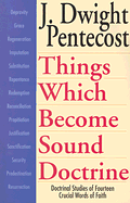 THINGS WHICH BECOME SOUND DOCTRINE