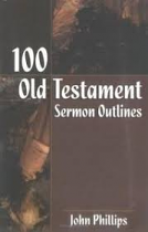 100 OLD TESTAMENT SERMON OUTLINES