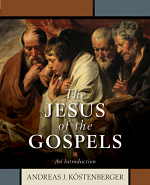 THE JESUS OF THE GOSPELS