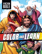 THE ACTION BIBLE COLOUR AND LEARN