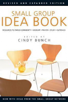 SMALL GROUP IDEA BOOK