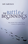 THE BATTLE OF BEGINNINGS