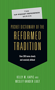 POCKET DICTIONARY OF THE REFORMED TRADITION
