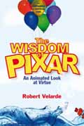 THE WISDOM OF PIXAR