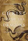 CHRIST AMONG THE DRAGONS