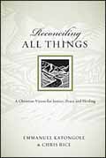 RECONCILING ALL THINGS