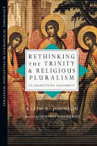 RETHINKING THE TRINITY & RELIGIOUS PLURALISM