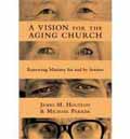 VISION FOR THE AGING CHURCH