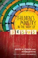 CHILDREN'S MINISTRY IN THE WAY OF JESUS